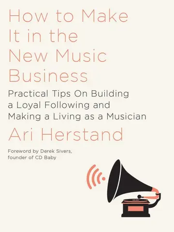 Cover of How to Make It in the New Music Business