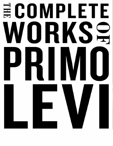 Cover of The Complete Works of Primo Levi