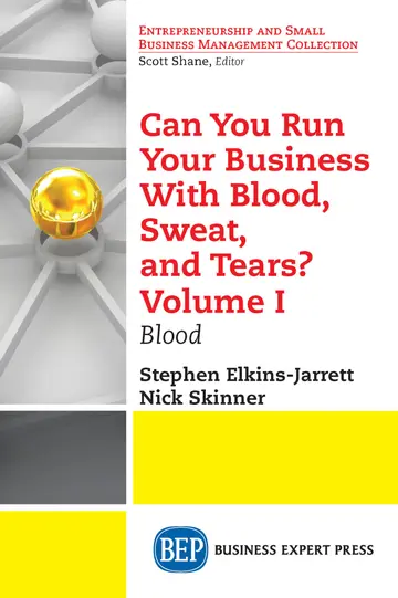 Cover of Can You Run Your Business with Blood, Sweat, and Tears?