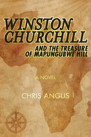 Cover of Winston Churchill and the Treasure of Mapungubwe Hill