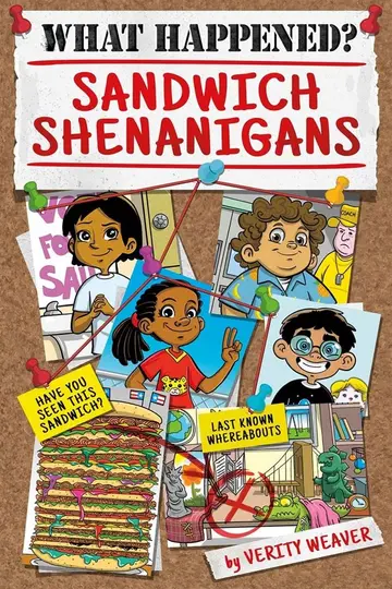 Cover of What Happened? Sandwich Shenanigans