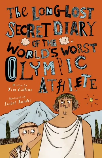Cover of The Long-Lost Secret Diary of the World's Worst Olympic Athlete