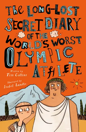 Cover of The Long-Lost Secret Diary of the World's Worst Olympic Athlete