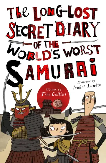 Cover of The Long-Lost Secret Diary of the World's Worst Samurai
