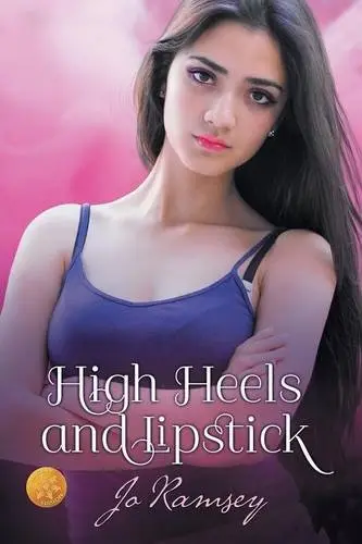 Cover of High Heels and Lipstick