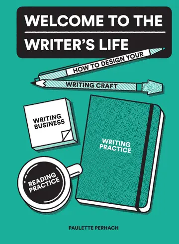 Cover of Welcome to the Writer's Life