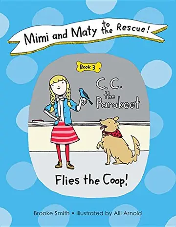 Cover of Mimi and Maty to the Rescue!, Book 3