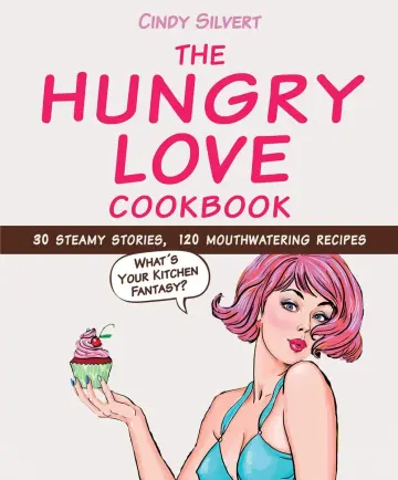 Cover of The Hungry Love Cookbook