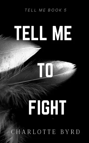 Cover of Tell me to Fight