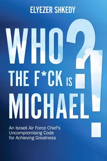 Cover of Who the F*ck Is Michael?!