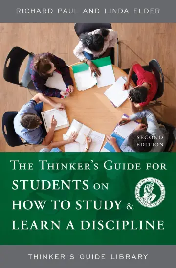 Cover of The Thinker's Guide for Students on How to Study & Learn a Discipline