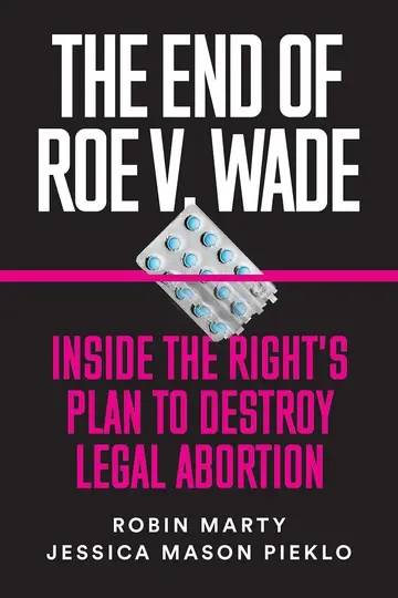 Cover of The End of Roe V. Wade