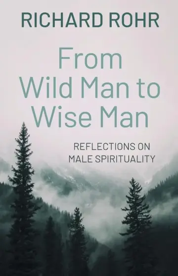 Cover of From Wild Man to Wise Man
