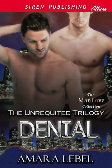 Cover of Denial [The Unrequited Trilogy]