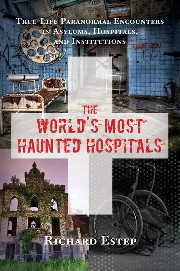 Cover of The World's Most Haunted Hospitals