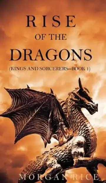 Cover of Rise of the Dragons (Kings and Sorcerers--Book 1)