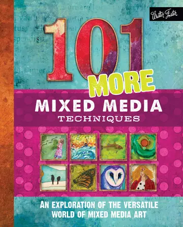 Cover of 101 More Mixed Media Techniques