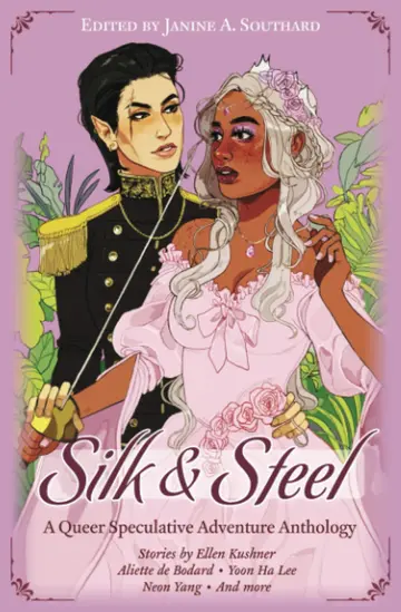 Cover of Silk & Steel
