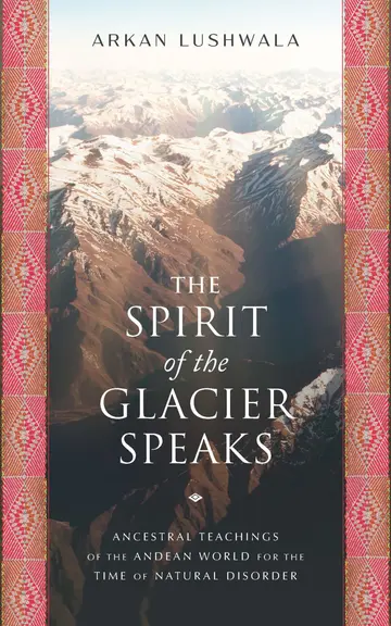 Cover of The Spirit of the Glacier Speaks
