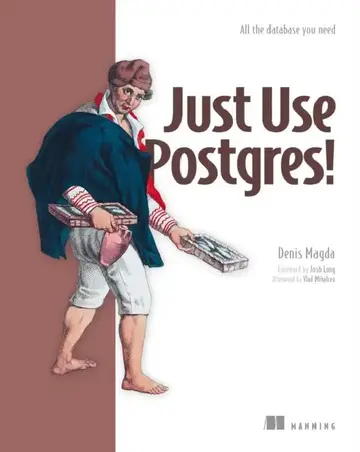 Cover of Just Use Postgres!