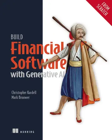 Cover of Build Financial Software with Generative AI from Scratch