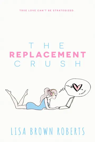 Cover of The Replacement Crush