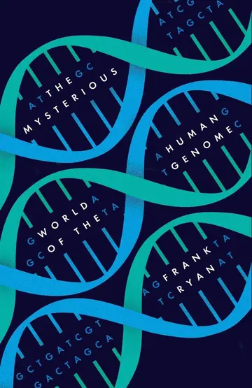 Cover of The Mysterious World of the Human Genome