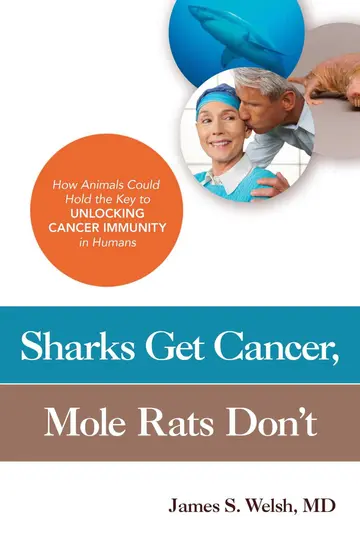 Cover of Sharks Get Cancer, Mole Rats Don't