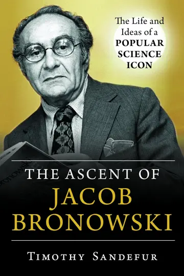 Cover of The Ascent of Jacob Bronowski