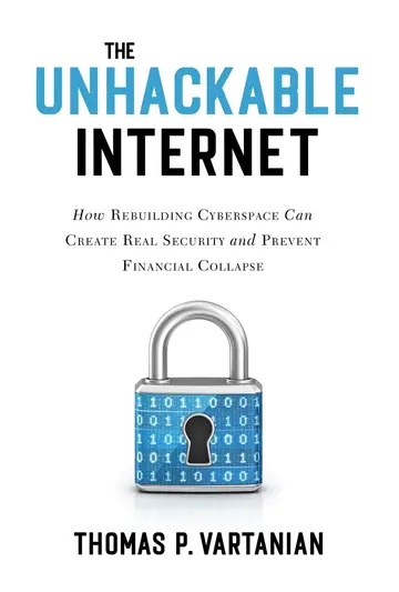 Cover of The Unhackable Internet