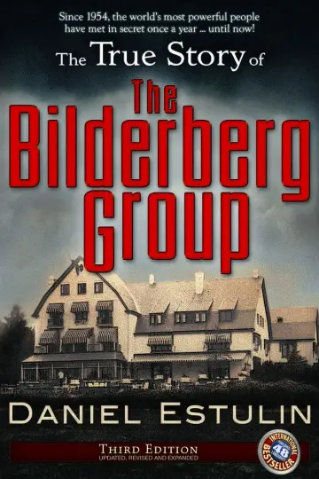 Cover of The True Story of the Bilderberg Group