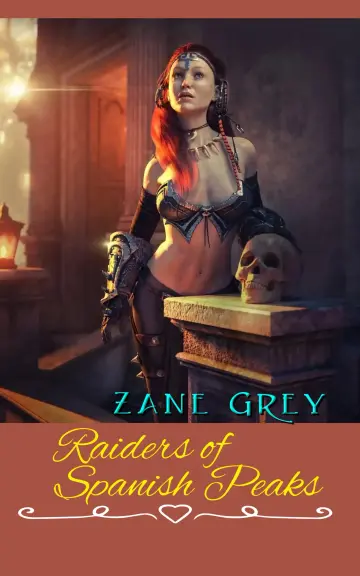 Cover of Raiders of Spanish Peaks