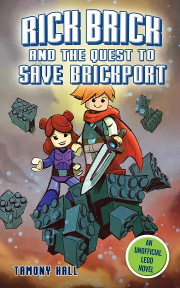 Cover of Rick Brick and the Quest to Save Brickport