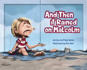Cover of And Then It Rained on Malcolm