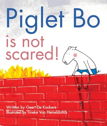 Cover of Piglet Bo Is Not Scared!