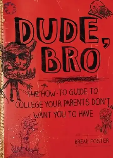 Cover of Dude, Bro