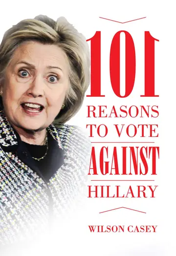 Cover of 101 Reasons to Vote against Hillary