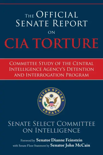 Cover of The Official Senate Report on CIA Torture