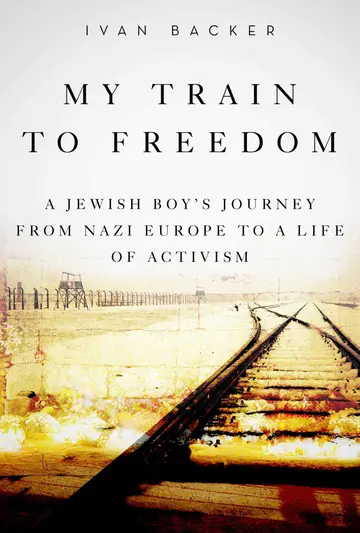 Cover of My Train to Freedom