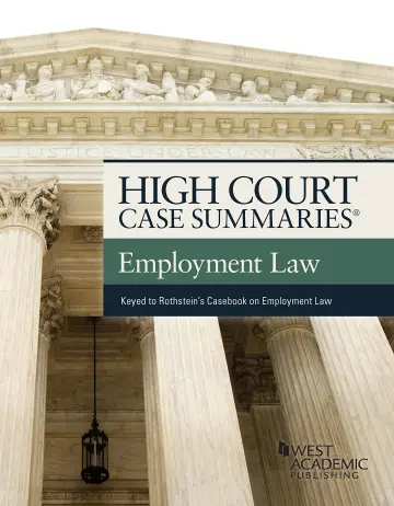 Cover of High Court Case Summaries on Employment Law, Keyed to Rothstein