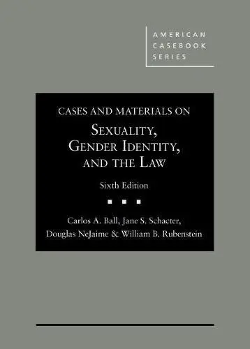 Cover of Cases and Materials on Sexuality, Gender Identity, and the Law