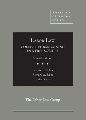 Cover of Labor Law, Collective Bargaining in a Free Society