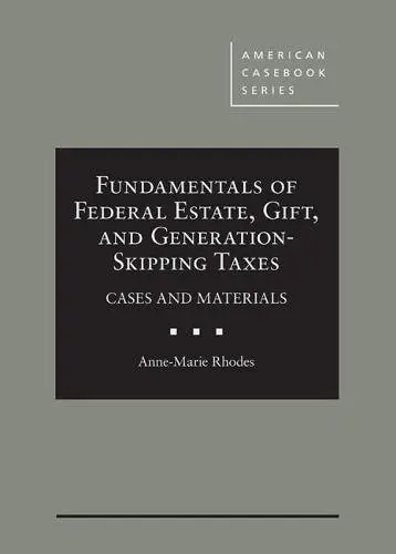 Cover of Fundamentals of Federal Estate, Gift, and Generation-skipping Taxes