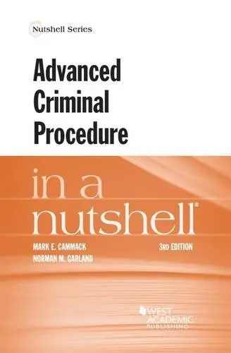 Cover of Advanced Criminal Procedure in a Nutshell
