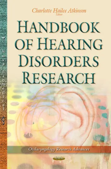 Cover of Handbook of Hearing Disorders Research