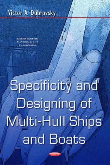 Cover of Specificity & Designing of Multi-Hull Ships & Boats