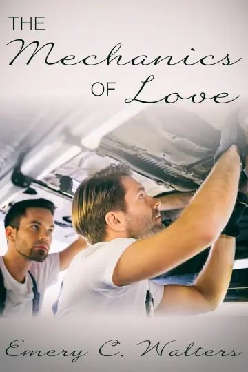 Cover of The Mechanics of Love