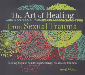Cover of The Art of Healing from Sexual Trauma