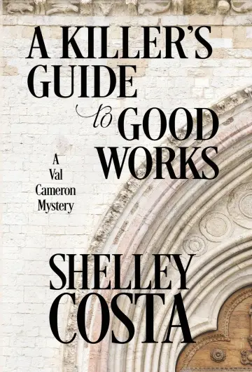 Cover of A Killer's Guide to Good Works