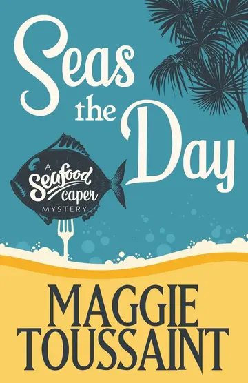 Cover of Seas the Day